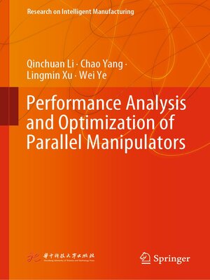 cover image of Performance Analysis and Optimization of Parallel Manipulators